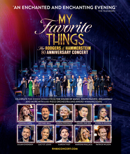 My Favorite Things: The Rodgers & Hammerstein 80th Anniversary Concert