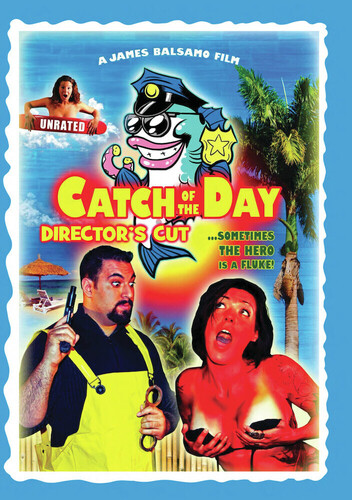 CATCH OF THE DAY DIRECTOR'S CUT