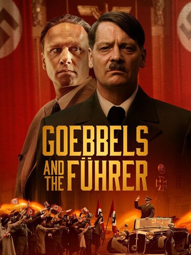 Goebbels and the Fuhrer