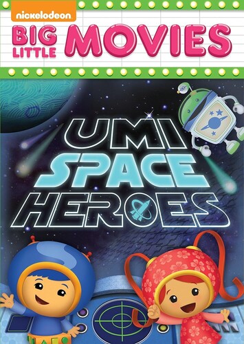 TEAM UMIZOOMI: UMI SPACE HEROES