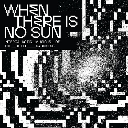 When There Is No Sun / Various - When There Is No Sun / Various vinyl record cover