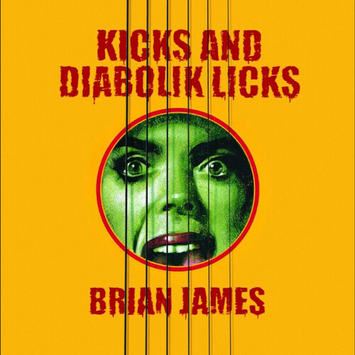 Brian James - Kicksa & Diabolik Licks vinyl record cover