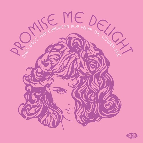 Promise Me Delight: Italo Disco & European Pop - Promise Me Delight: Italo Disco & European Pop vinyl record cover