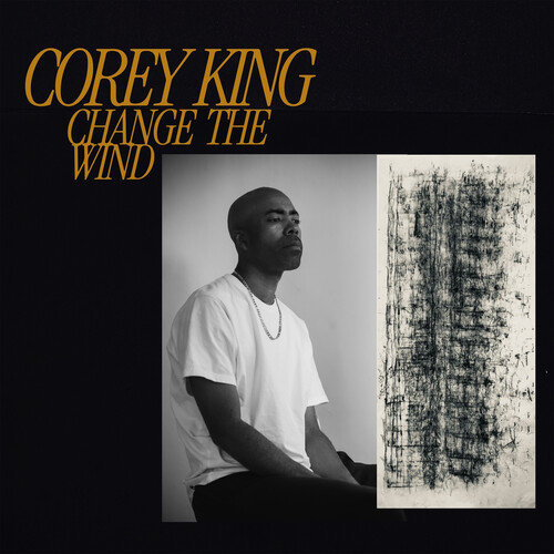 Corey King - Change The Wind vinyl record cover