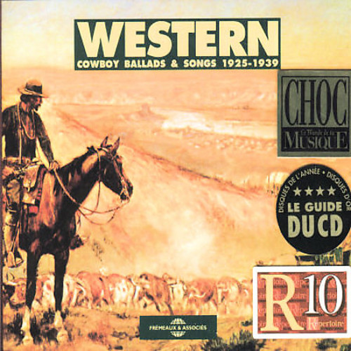 Western Cowboy Ballads & Songs 1925-39