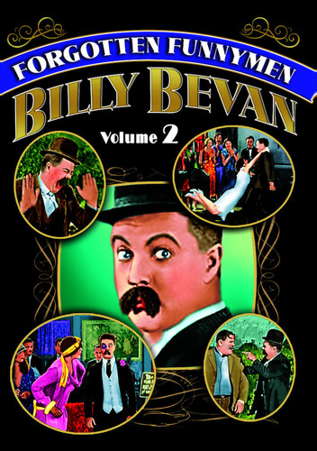 Forgotten Funnymen Billy Bevan: Volume 2