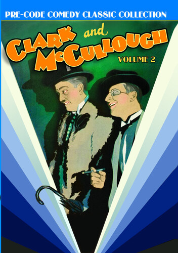 Clark and McCullough, Volume 2: Pre-Code Comedy Collection