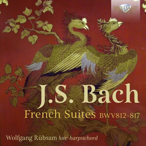 J Bach S / Rubsam - French Suites 812-817