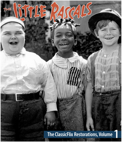 The Little Rascals: The ClassicFlix Restorations, Volume 1