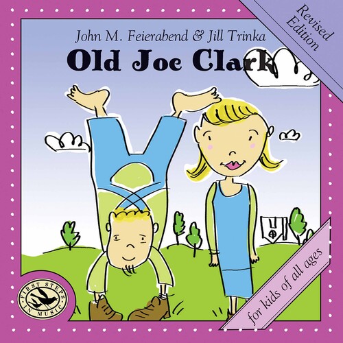 Feierabend / Connecticut Children's Chorus - Old Joe Clark (Revised)