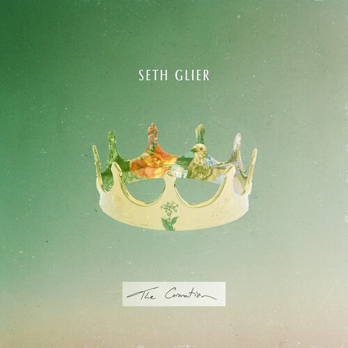 Seth Glier - The Coronation vinyl record cover