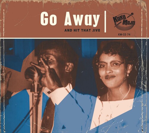 Go Away: And Hit That Jive (Various Artists)