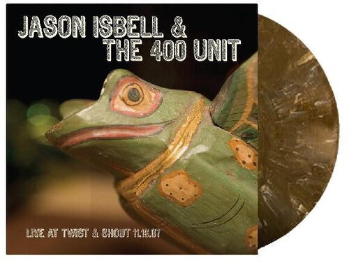 Jason Isbell And The 400 Unit - Twist & Shout 11.16.07 [Limited Edition Root Beer Swirl LP]