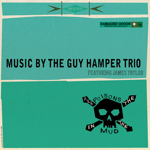 Guy Hamper  / Taylor,James - All The Poisons In The Mud