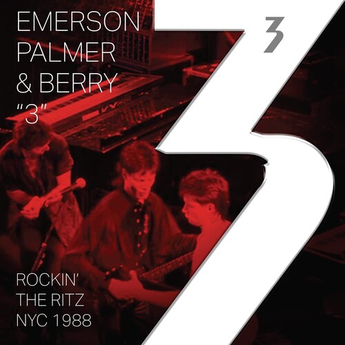 Emerson Palmer & Berry - 3: Rockin The Ritz NYC 1988