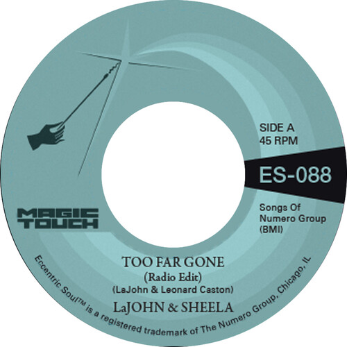 Lajohn & Sheela & Magic Touch - Too Far Gone b/w Everybody's Problem [Vinyl Single]