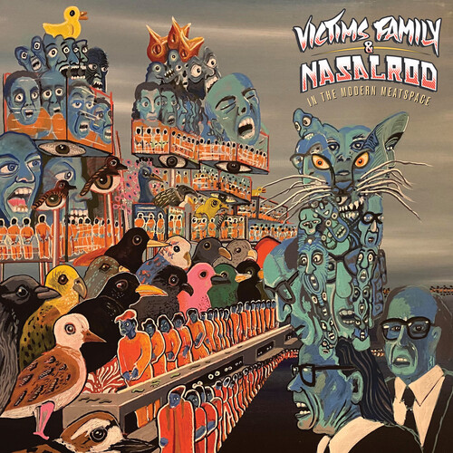 Victims Family & Nasalrod - In The Modern Meatspace