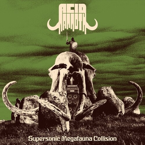 Acid Mammoth - Supersonic Megafauna Collision
