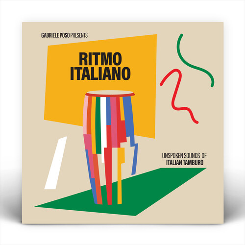Gabriele Poso - Ritmo Italiano Unspoken Sounds Of Italian Tamburo
