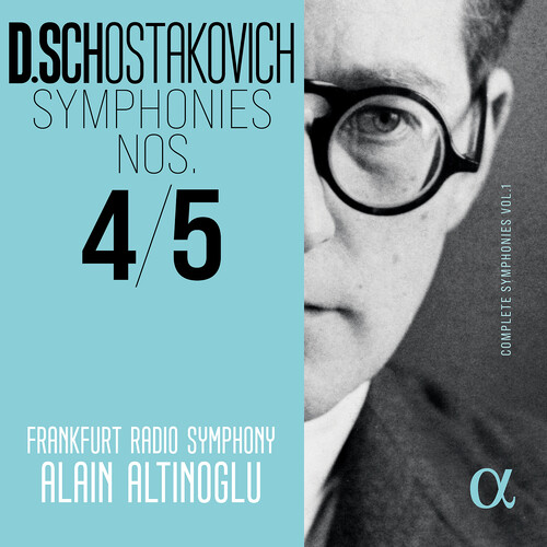 Shostakovich: Symphonies Nos. 4 & 5 - Complete Symphonies, Vol. 1