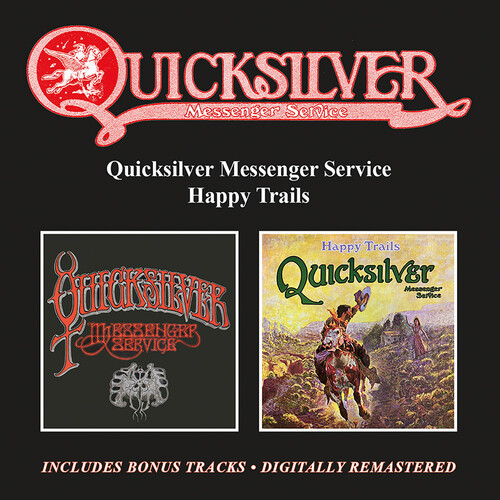 Quicksilver Messenger Service / Happy Trails Plus Bonus Tracks