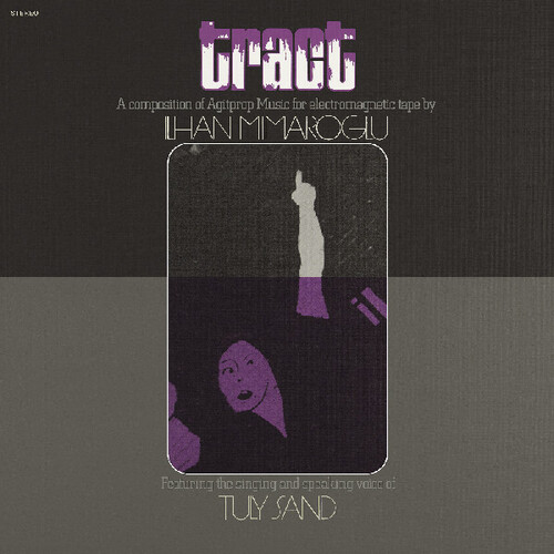 Ilhan Mimaroglu - Tract: A Composition Of Agitprop Music For vinyl record cover
