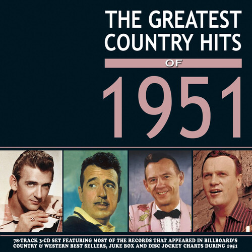 The Greatest Country Hits Of 1951 (Various Artists)