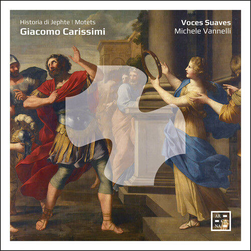 Carissimi: Historia di Jephte; Motets
