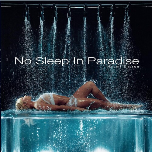 Naomi Sharon - No Sleep In Paradise vinyl record cover