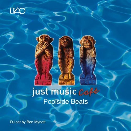 Just Music Cafe Vol. 3: Poolside Beats (Various Artists)