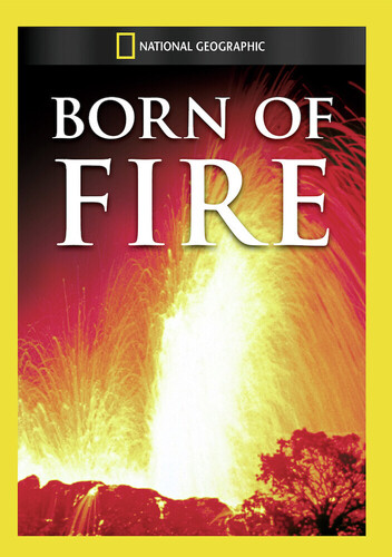 Born of Fire