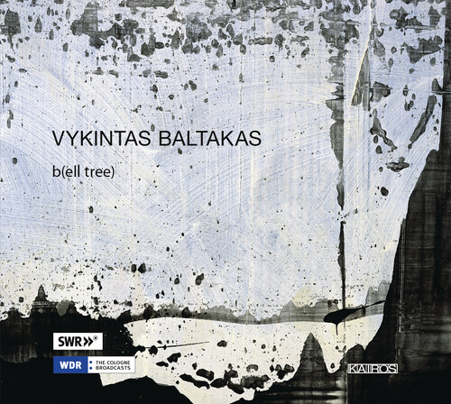 Vykintas Baltakas: b(ell tree)