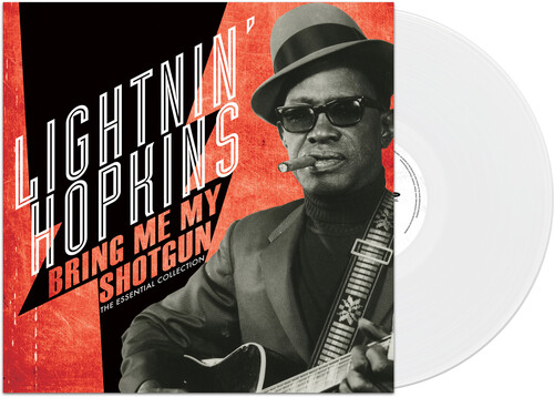 Lightnin' Hopkins - Bring Me My Shotgun - The Essential Collection