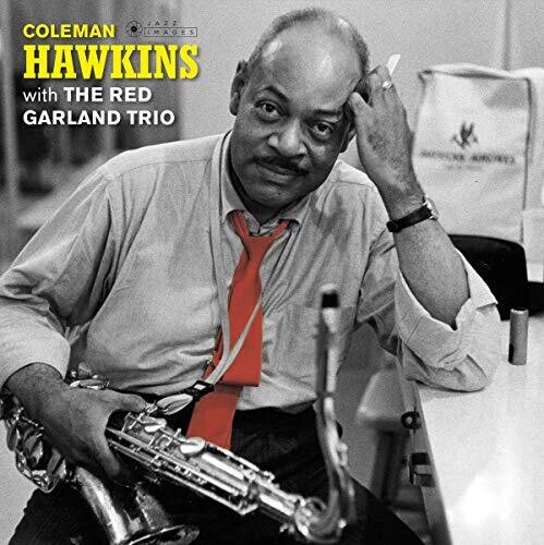 Coleman Hawkins - Coleman Hawkins With The Red Garland Trio [180 Gram]