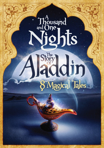 A Thousand and One Nights- The Story of Aladdin-8 Magical Tales