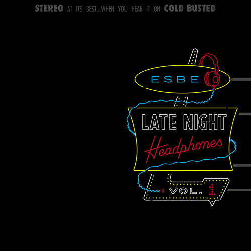 Esbe - Late Night Headphones Vol. 1
