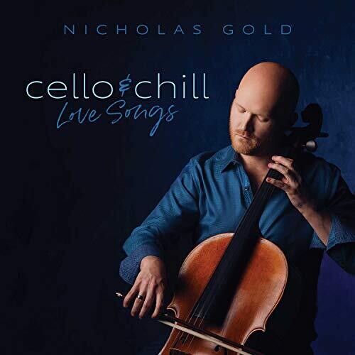 Cello & Chill: Love Songs