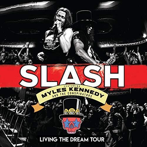 Slash Feat. Myles Kennedy & The Conspirators - Living The Dream Tour [Blu-ray/2CD]