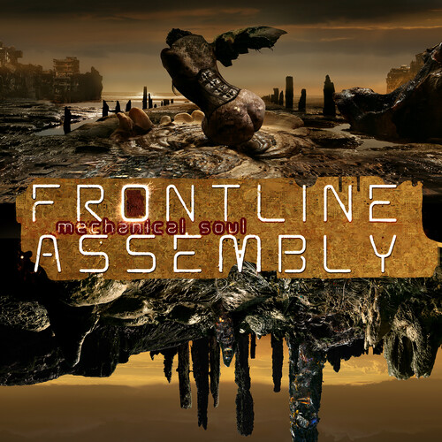 Front Line Assembly - Mechanical Soul [Limited Edition]
