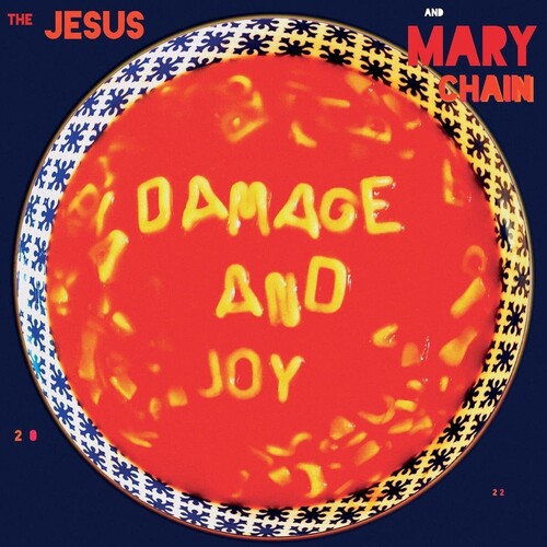 The Jesus & Mary Chain - Damage And Joy