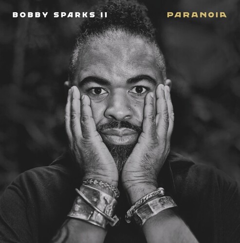 Paranoia|Bobby Sparks II
