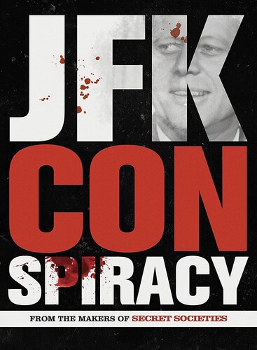 JFK Conspiracy - Jfk Conspiracy