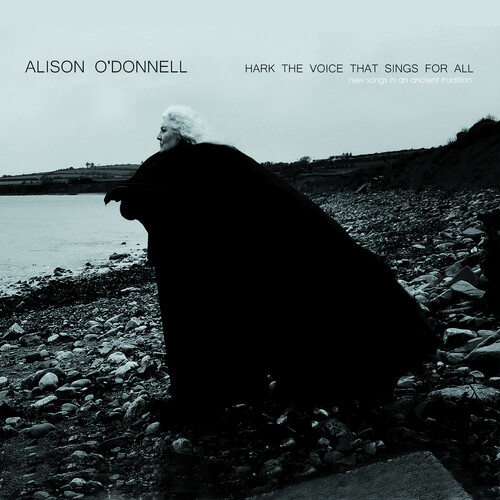 Alison O'Donnell - Voice That Sings For All: New Songs In An Ancient