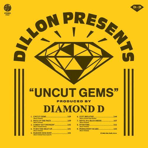 Dillon & Diamond D - Uncut Gems