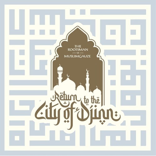 Rootsman Vs Muslimgauze - Return To The City Of Djinn
