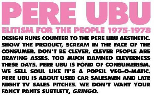 Pere Ubu - Elitism For The People: 1975-1978 [Limited Edition] [Download Included]