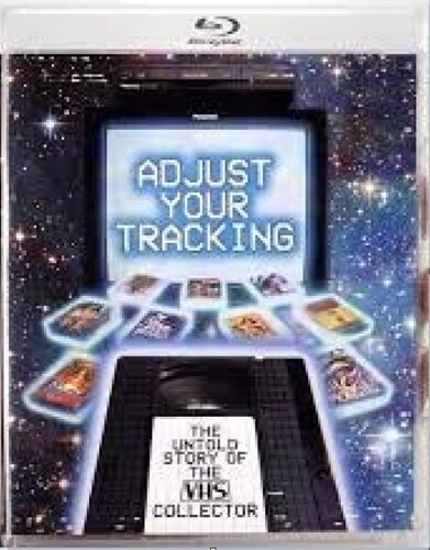 Adjust Your Tracking: The Untold Story of the Vhs - Adjust Your Tracking: The Untold Story Of The Vhs