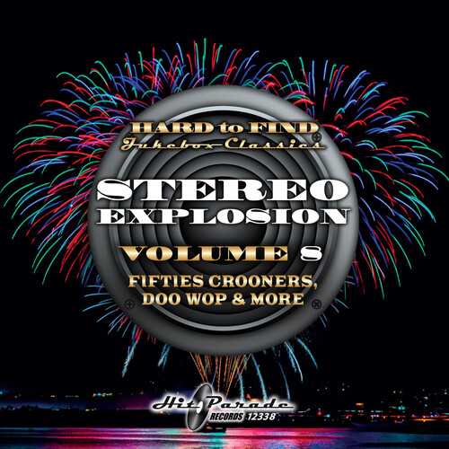Hard To Find Jukebox Classics: Stereo Explosion 8 - Hard To Find Jukebox Classics: Stereo Explosion 8
