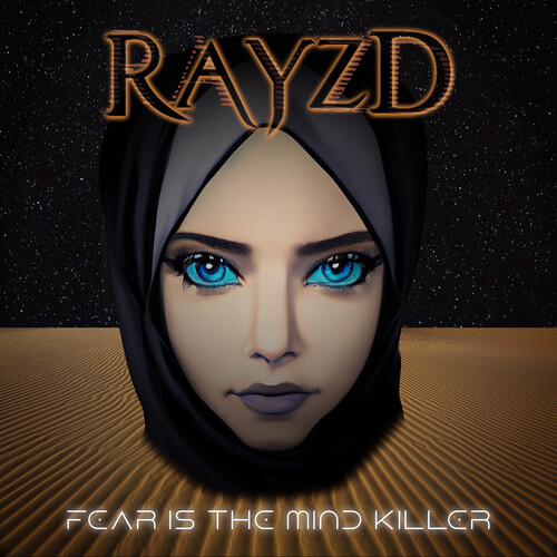 Rayzd - Fear Is The Mind Killer