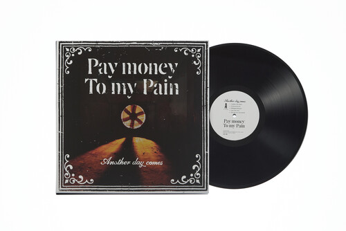 Pay Money To My Pain - Another Day Comes [Limited Edition] [180 Gram]